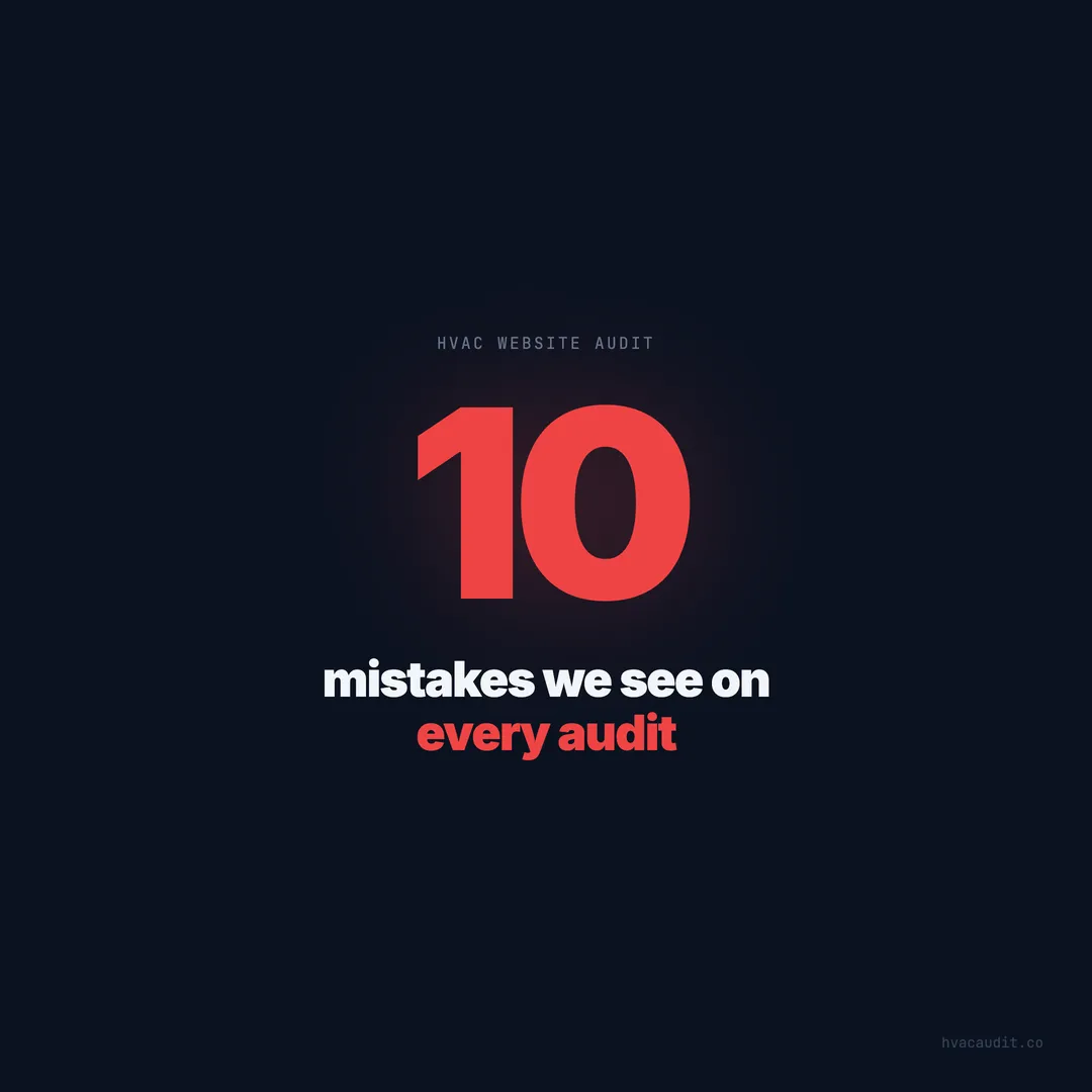 10 HVAC Website Mistakes We See on Every Audit